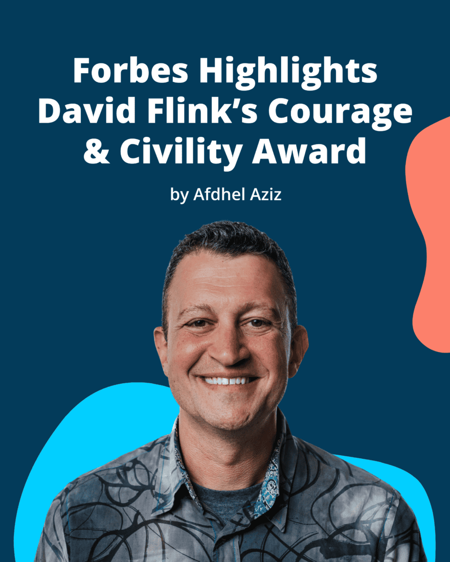 Forbes Highlights David Flink’s Courage & Civility Award