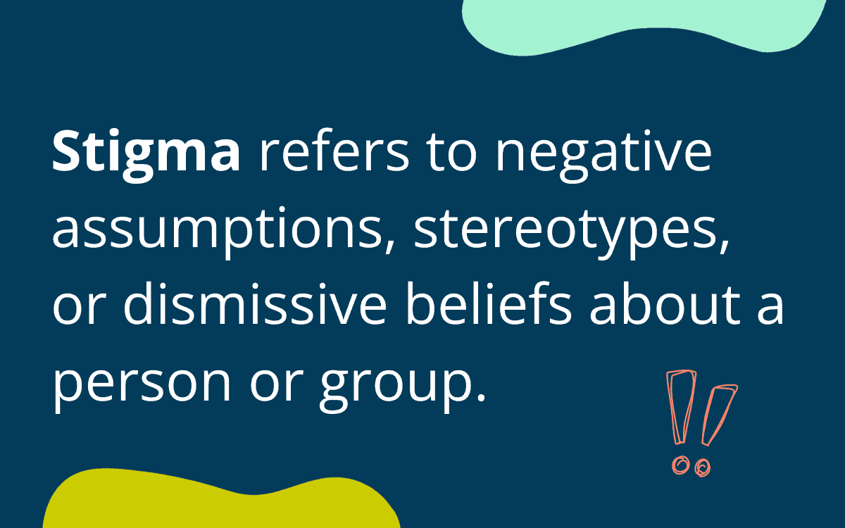 What is stigma?